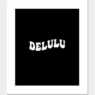 delulu Posters and Art
